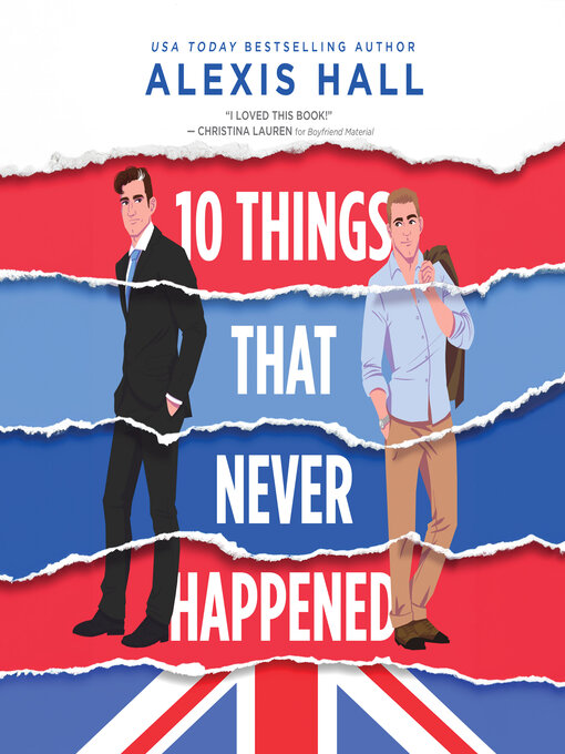 Nimiön 10 Things That Never Happened lisätiedot, tekijä Alexis Hall - Saatavilla